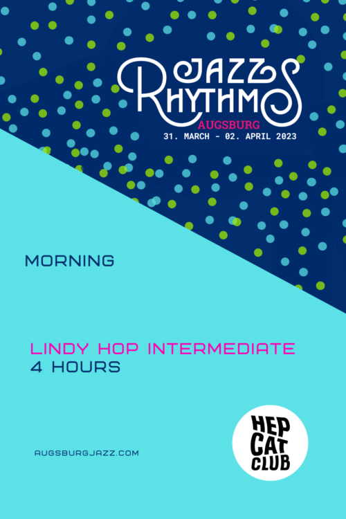 Augsburg Jazz Rhythms Festival 2023 Lindy Hop Intermediate (4h) - morning