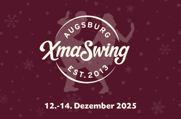 Augsburg XmaSwing - 12.-14. Dezember 2025